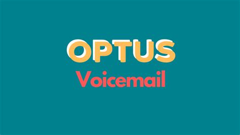 optus voicemail setup free.